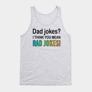 Rad Dad Jokes Tank Top